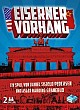 Eiserner Vorhang  / Iron Curtain