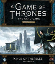A Game of Thrones: The Card Game (Second Edition) – Kings of the Isles