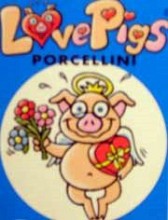 Porcellini (Love Pigs)