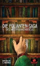 Die Folianten-Saga des Westfrankenreichs / The West Kingdom Tomesaga